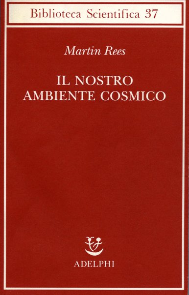 Il nostro ambiente cosmico.