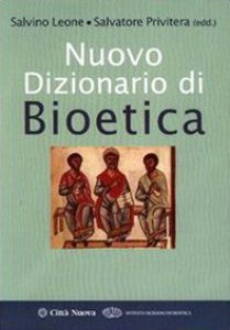 Nuovo dizionario di bioetica.