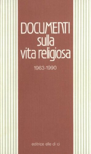 Documenti sulla vita religiosa 1963-1990.