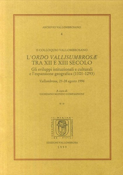 L' Ordo Vallisumbrosae tra XII e XIII secolo : gli …