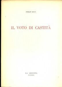 Il voto di castita'.