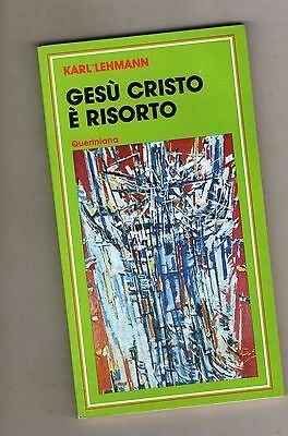 Gesu' Cristo e' risorto.