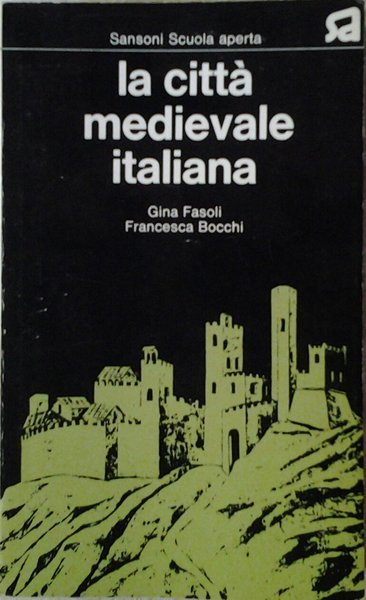 La citta' medievale italiana.