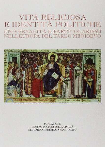 Vita religiosa e identita' politiche.