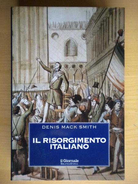 Il Risorgimento italiano.