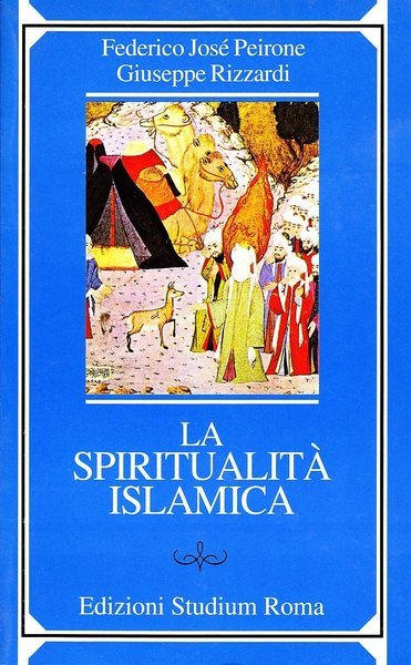 La spiritualita' islamica.