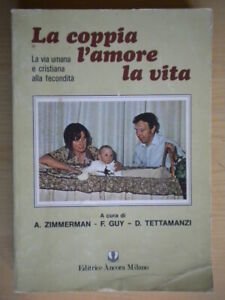 La coppia, l'amore, la vita.