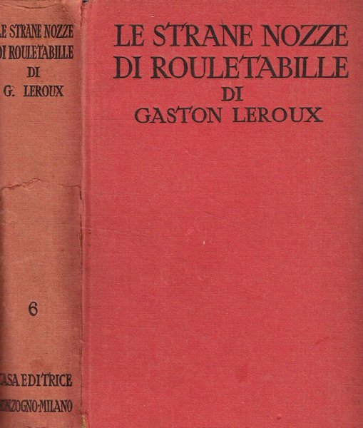 Le strane nozze di Rouletabille.