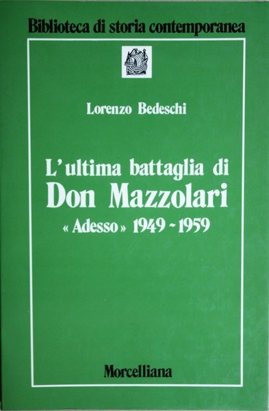L'ultima battaglia di Don Mazzolari.