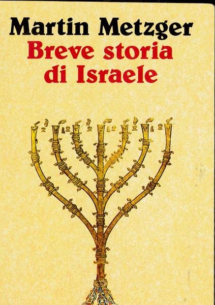 Breve storia di Israele.