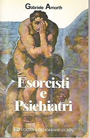 Esorcisti e Psichiatri.