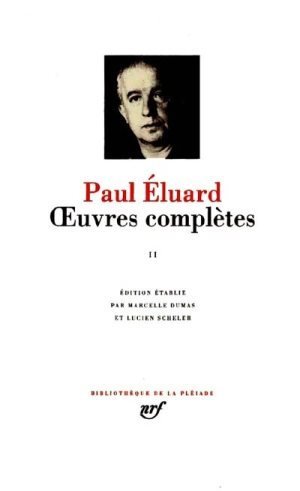 Oeuvres completes Eluard vol. 2.
