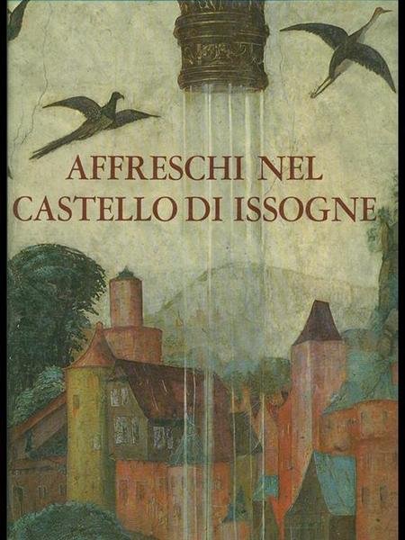 Affreschi del castello di Issogne.