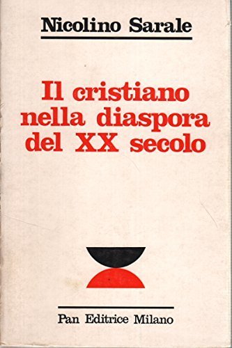 Il cristiano nella diaspora del XX secolo.