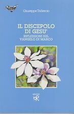 Il discepolo di Gesu'.