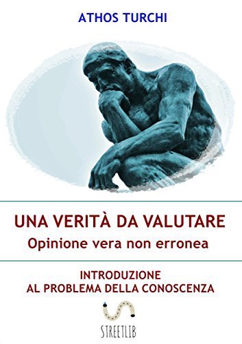 Una verità da valutare.