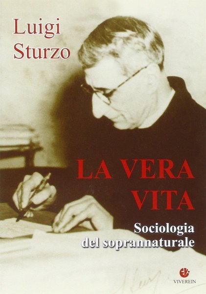 La vera vita. Sociologia del soprannaturale