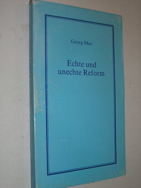 Echte und unechte Reform.