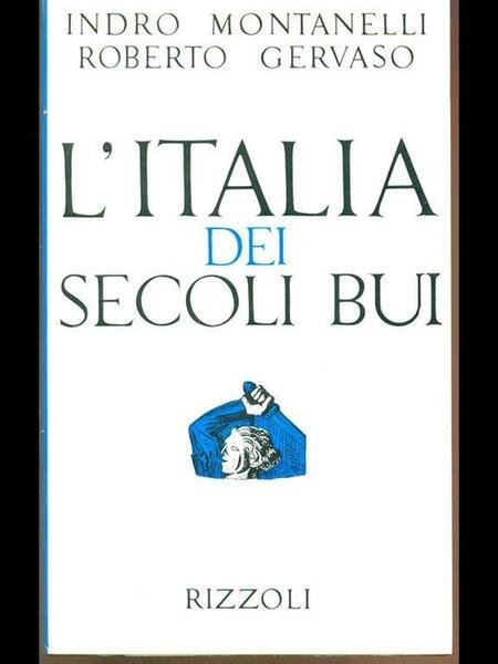 L'Italia dei secoli bui. Il Medio Evo sino al Mille