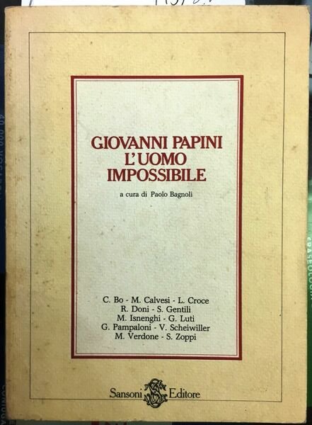 Giovanni Papini l'uomo impossibile.