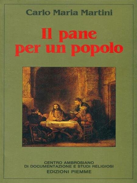 Il pane per un popolo. Meditazioni alla Scuola della Parola