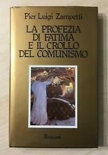 La profezia di Fatima e il crollo del comunismo.