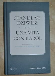 Una vita con Karol. Conversazione con Gian Franco Svidercoschi