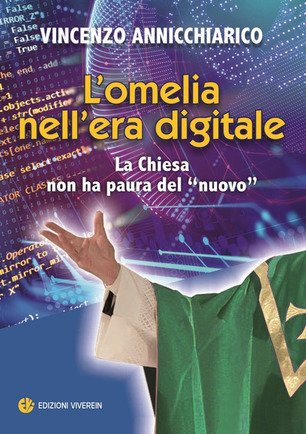 L'omelia nell'era digitale. La Chiesa non ha paura del "nuovo" | Immagine principale