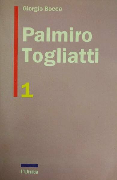 Palmiro Togliatti vol. 1.