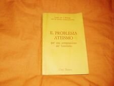 Il problema ateismo. Per una comprensione del fenomeno