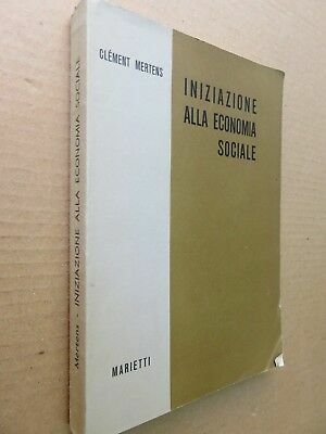 Iniziazione alla economia sociale.