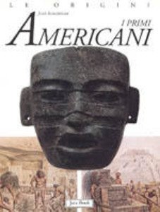 I primi Americani.