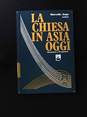 La chiesa in Asia oggi. Situazione e prospettive