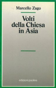 Volti della Chiesa in Asia.