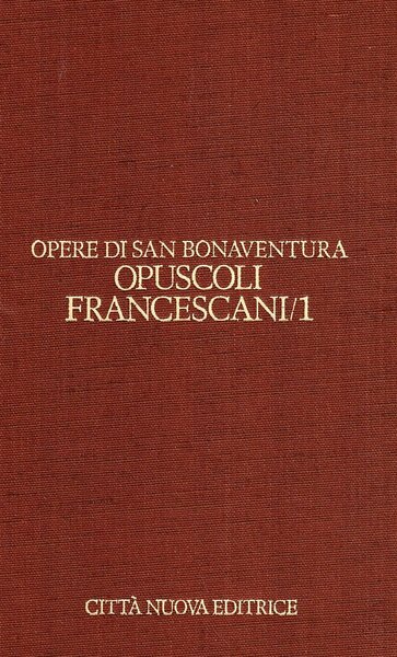 Opuscoli francescani vol. 1.