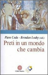 Preti in un mondo che cambia.