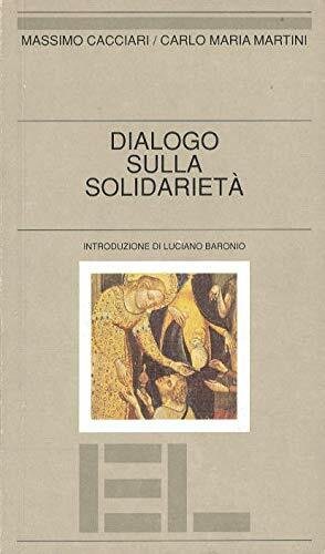 Dialogo sulla solidarietà.