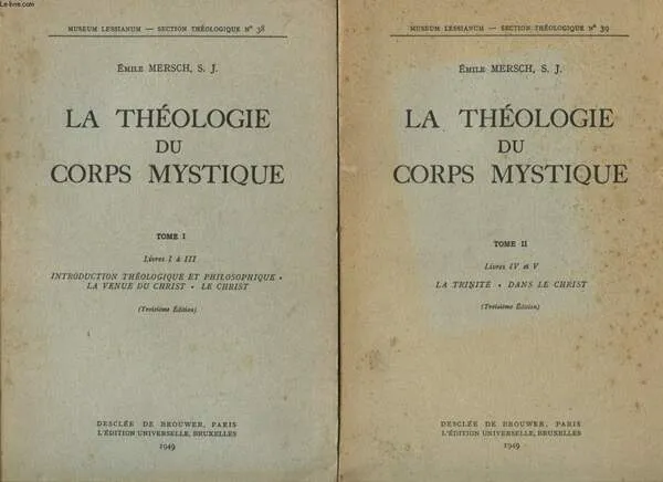 La theologie du corps mystique (Vol. 1).