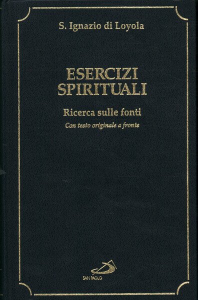 Esercizi spirituali. Ricerche sulle fonti