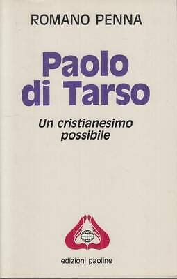 Paolo di Tarso. Un cristianesimo possibile
