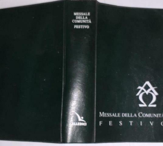 Messale della Comunità (Festivo). Domeniche, solennità e feste