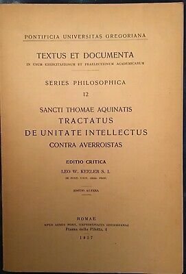 Tractatus de unitate intellectus contra Averroistas.