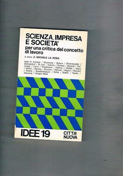 Scienza, impresa e società. Per una critica del concetto di …