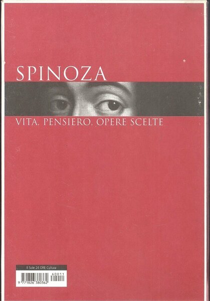 Spinoza. Vita, pensiero, opere scelte