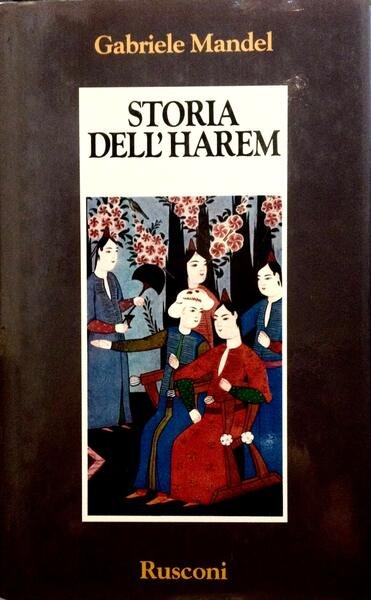 Storia dell'harem.