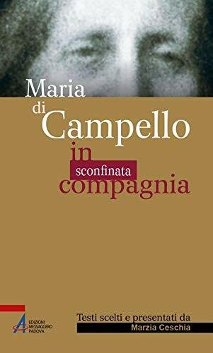 In sconfinata compagnia. Testi scelti e presentati da Marzia Ceschia