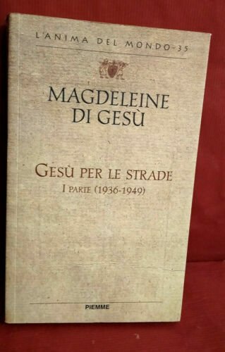 Gesù per le strade. I parte (1936-1949)