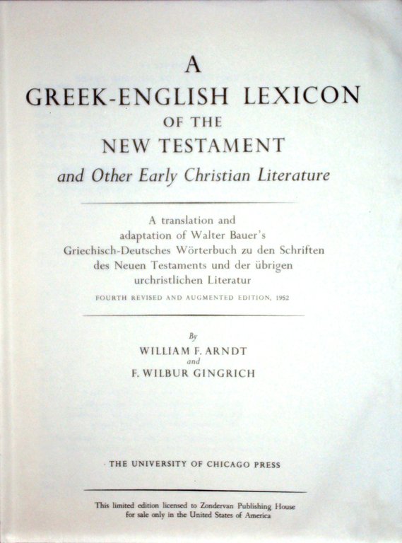 A Greek-English lexicon of the New Testament and other early …