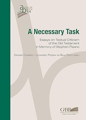 A necessary task. Essay on textual criticism of the Old …