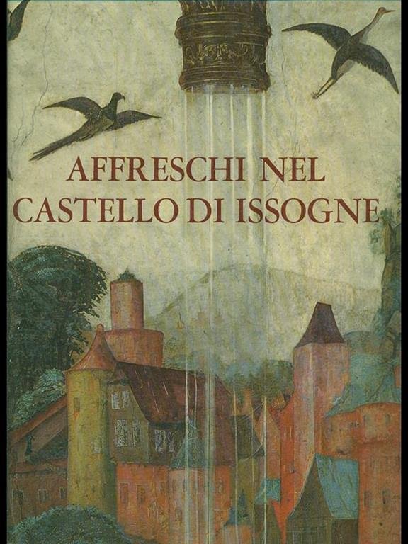 Affreschi del castello di Issogne.